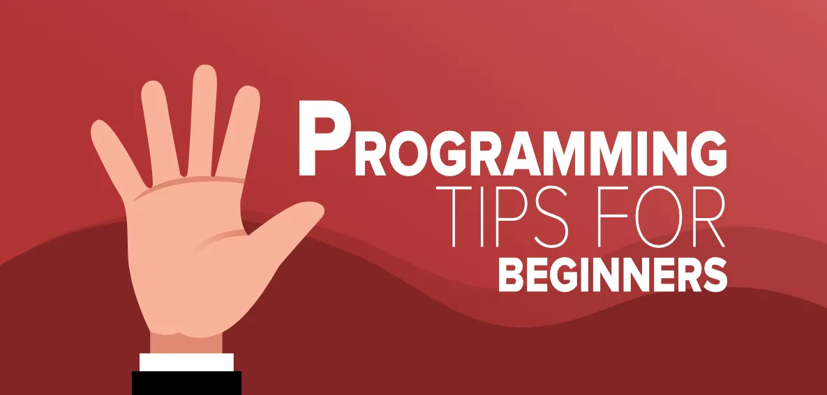 Tips for Beginners